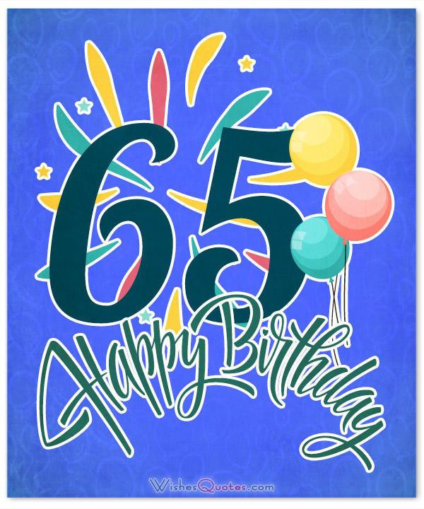 65th Birthday Wishes
 65th Birthday Wishes and Birthday Card Messages Funny and