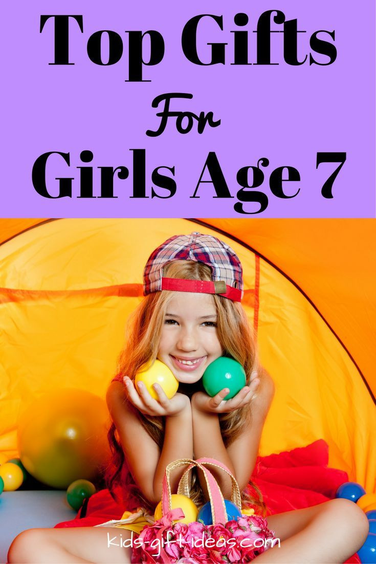 7 Year Old Birthday Gift Ideas
 Great Gifts For 7 Year Old Girls Birthdays & Christmas