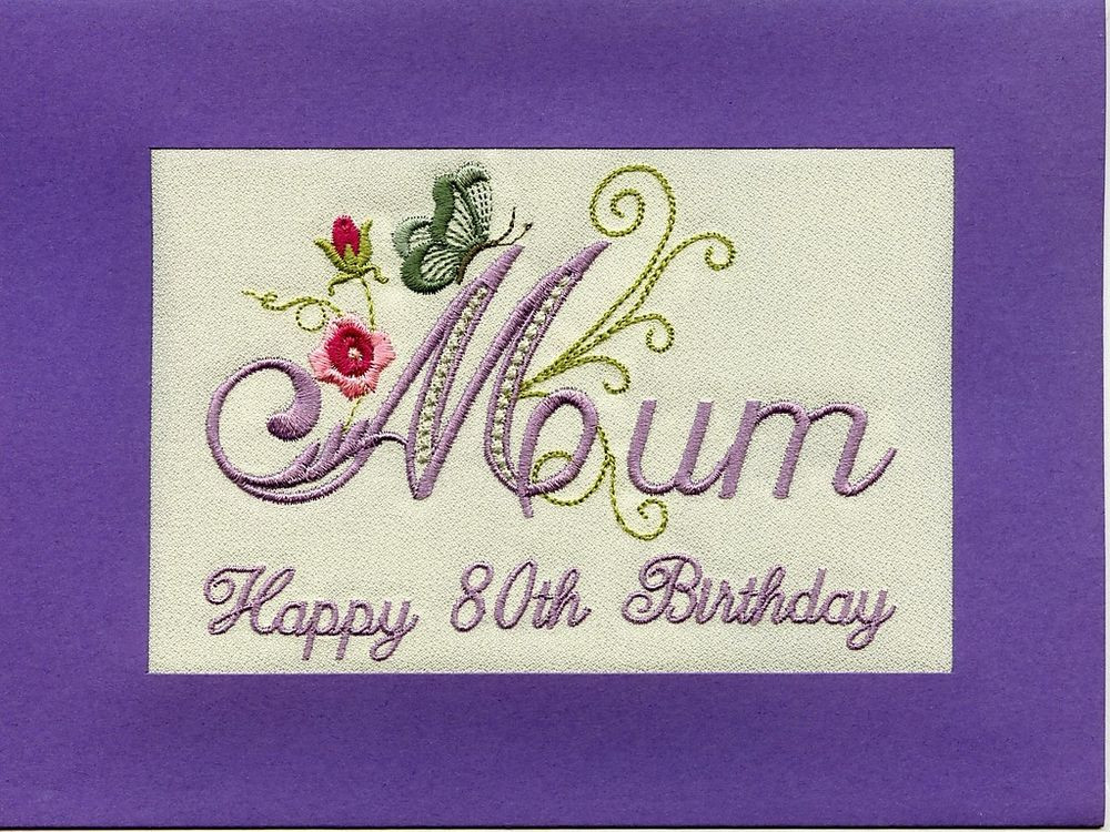 80th Birthday Cards
 Embroidered Handmade Personlised Mum 80th Birthday