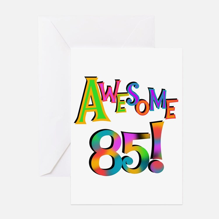 85th Birthday Quotes
 85Th Birthday 85th Birthday Greeting Cards