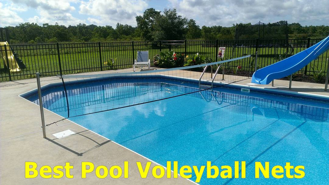 Above Ground Pool Volleyball Nets
 Best Pool Volleyball Nets