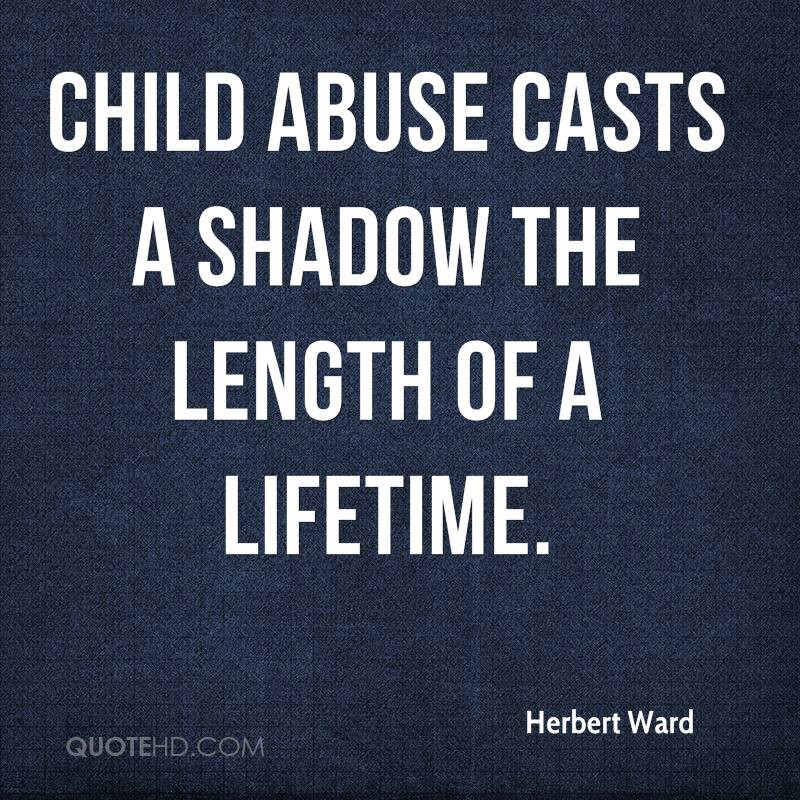 Abusing Children Quotes
 Child Abuse Quotes QuotesGram
