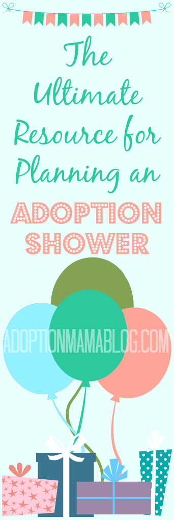 Adoption Gift Ideas For Older Child
 The Ultimate Resource for Planning an Adoption Shower