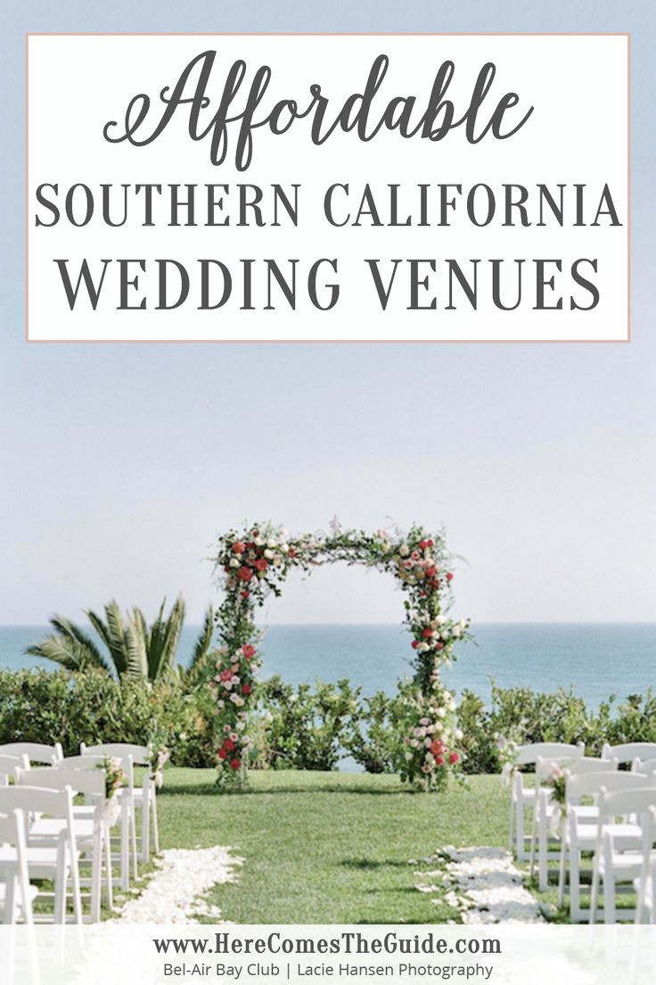 Affordable Beach Weddings California
 Best Affordable Southern California Wedding Venues To Fit