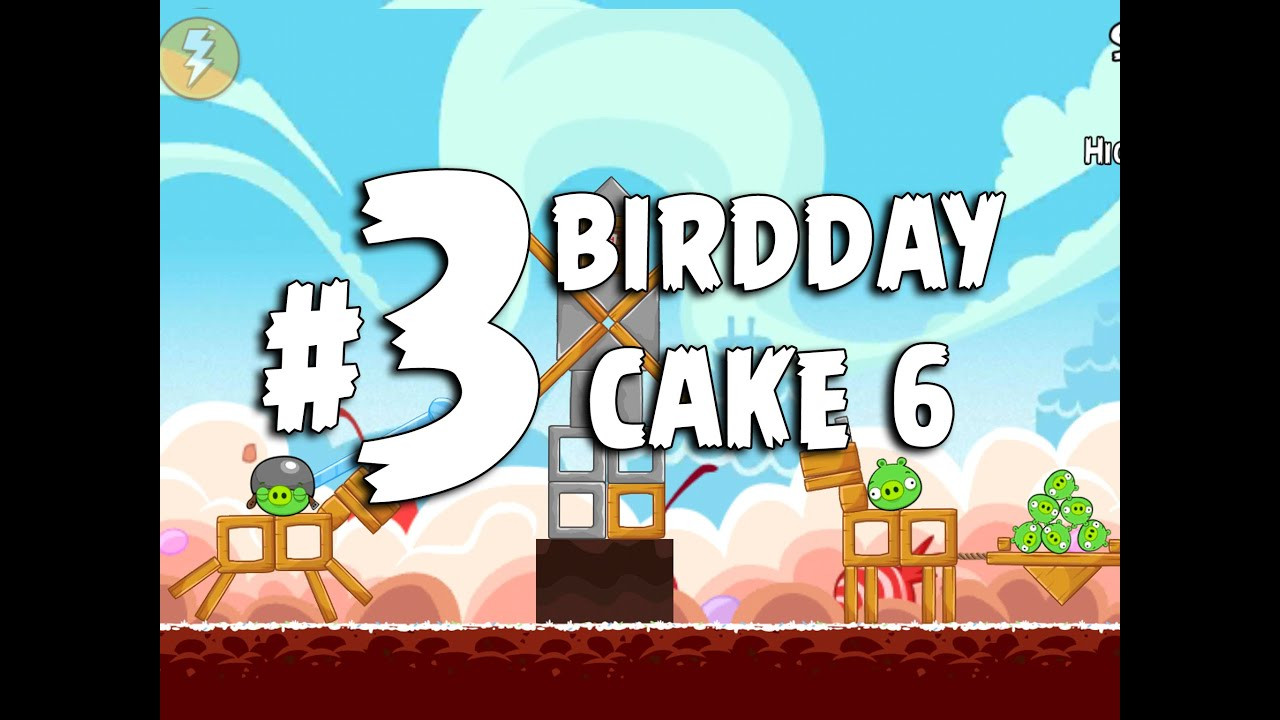 Angry Birds Birthday Party 6
 Angry Birds Birdday Party Cake 6 Level 3 Walkthrough 3