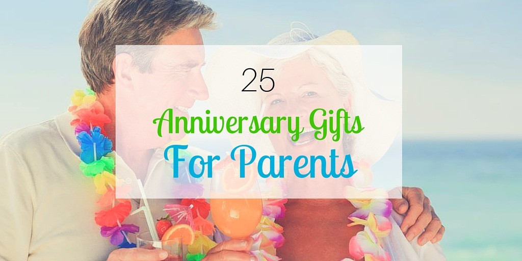 Anniversary Gifts For Parents From Kids
 25 Anniversary Gifts for Parents