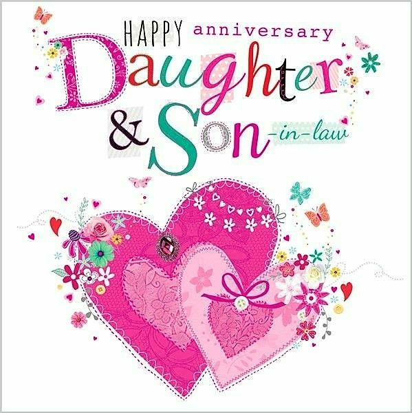 Anniversary Quotes For Son And Daughter In Law
 "Happy Anniversary Daughter & Son in law "