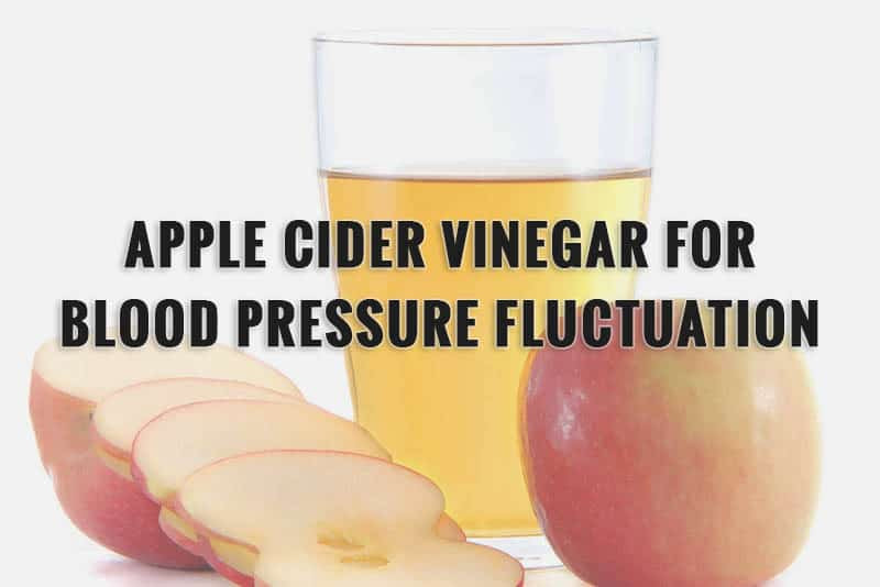 Apple Cider Vinegar High Blood Pressure
 Apple Cider Vinegar For Blood Pressure Fluctuation