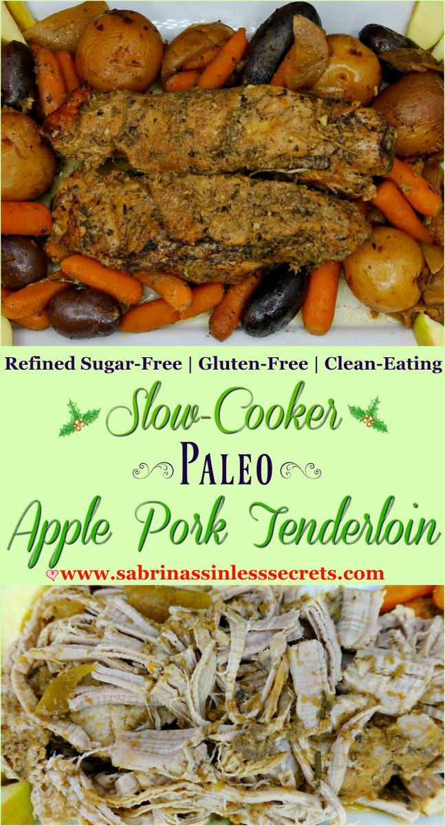 Apple Pork Tenderloin Slow Cooker
 Paleo Apple Pork Tenderloin Slow Cooker Recipe Sabrina s