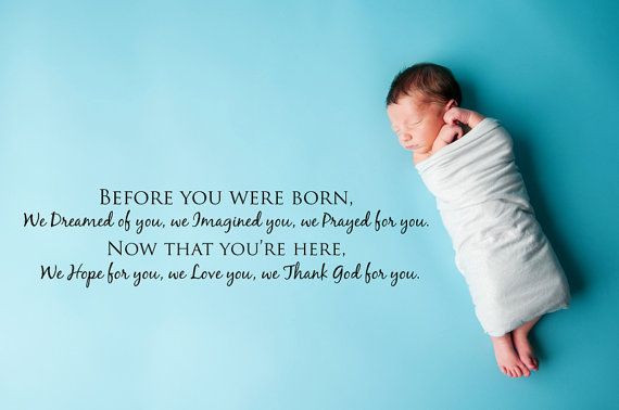 Baby Boy Announcements Quotes
 Before you were born we dreamed of by DesignDivasWallArt