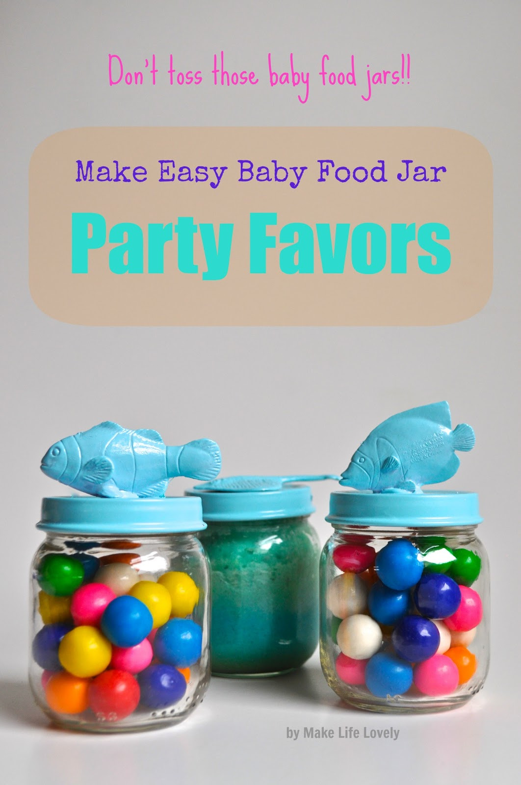 Baby Food Jars Party Favors
 Upcycled Baby Food Jars Baby Food Jar Party Favors Make