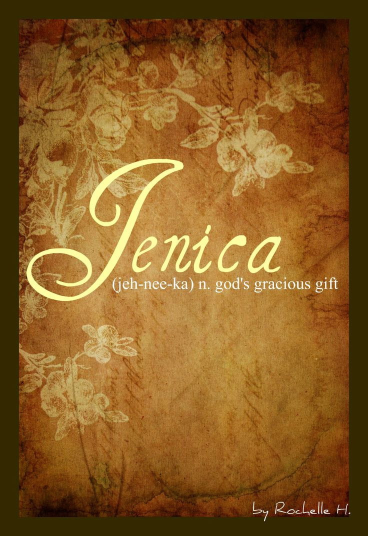 Baby Girl Names With Meaning Gift Of God
 Girl Name Jenica Meaning God s gracious t Origin