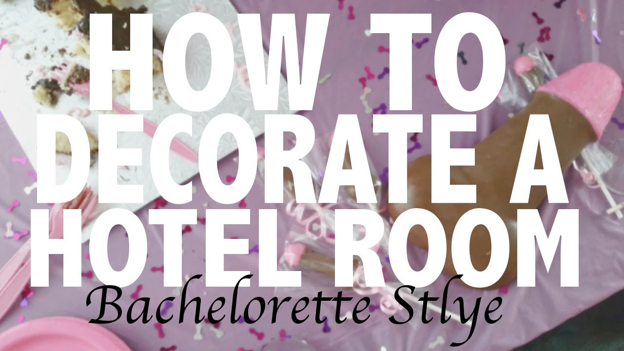 Bachelorette Party Decoration Ideas
 BACHELORETTE PARTY HOW TO DECORATE THE HOTEL ROOM
