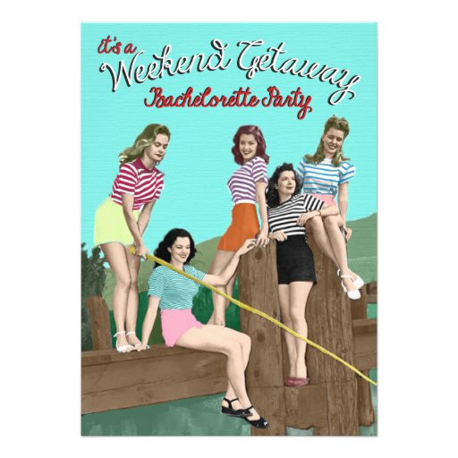 Bachelorette Party Weekend Getaway Ideas
 Bachelorette Weekend Getaway Party Invitations 5" X 7