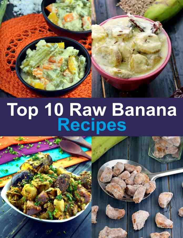 Banana Recipes Indian
 Top 10 Indian Raw Banana Recipes