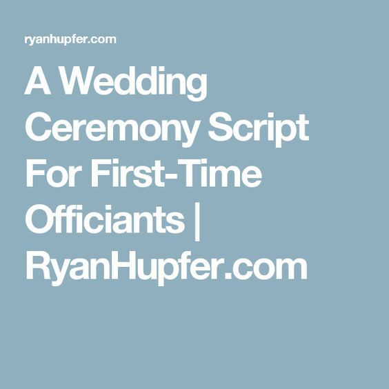 Basic Wedding Vows
 A Wedding Ceremony Script For First Time ficiants