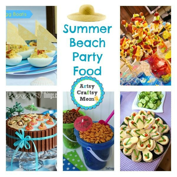Beach Party Food Ideas Birthday
 25 Summer Beach Party Ideas