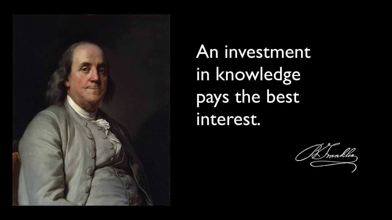Ben Franklin Education Quotes
 Ben Franklin Quote Knowledge