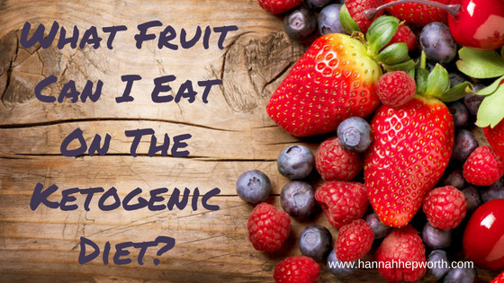Best Fruit For Keto Diet
 What Fruit Can I Eat The Ketogenic Diet