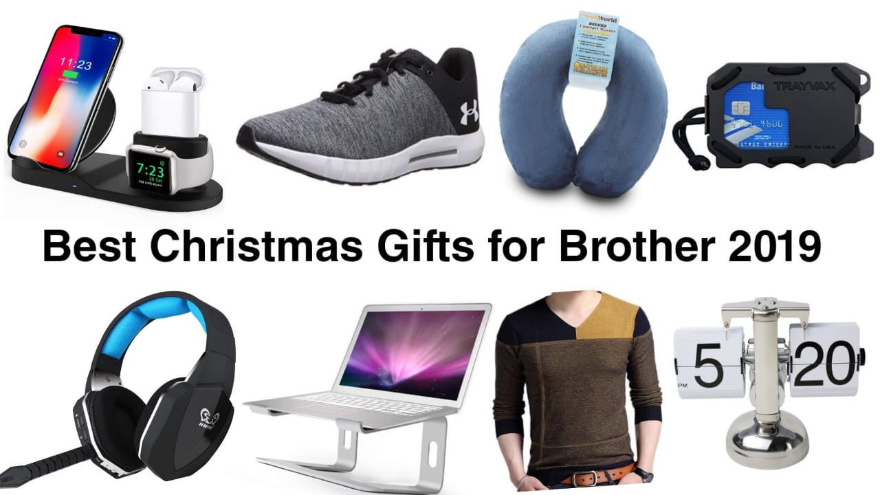Best Gift Ideas 2020
 Best Christmas Gifts for Brother 2020