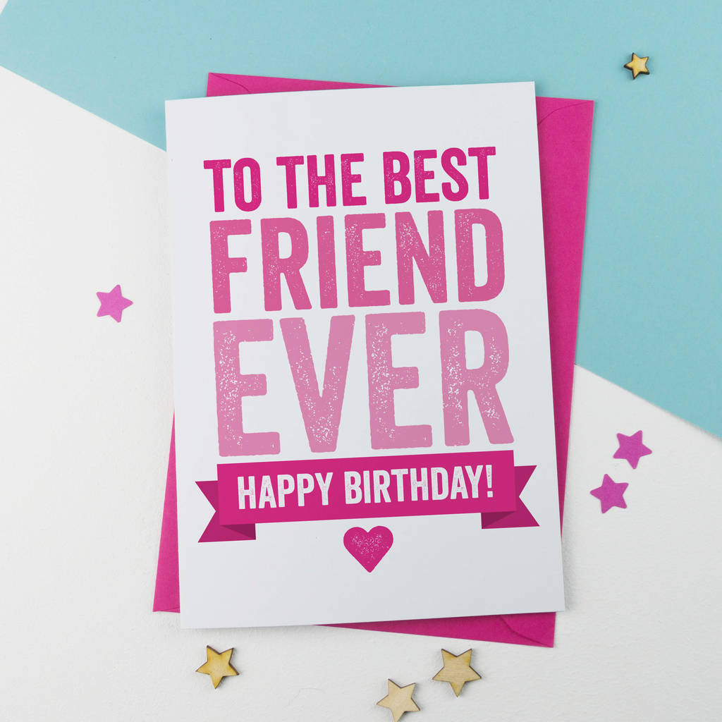 Bff Birthday Cards
 best friend birthday by a is for alphabet