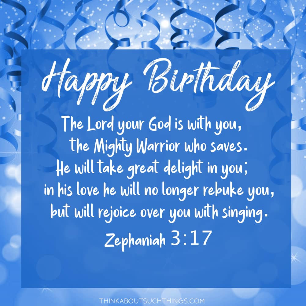 Bible Quotes For Birthdays
 35 Uplifting Bible Verses for Birthdays [With