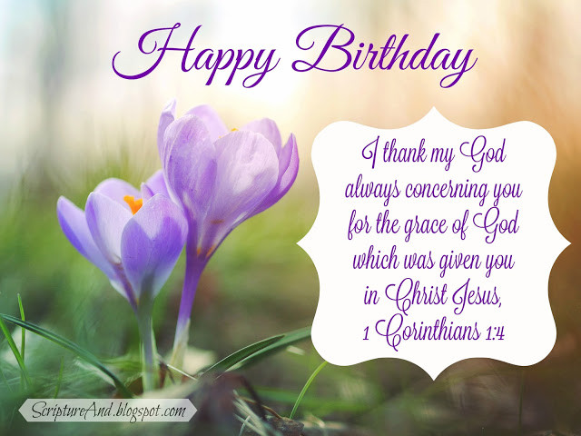 Bible Quotes For Birthdays
 Scripture and Free Birthday with Bible Verses