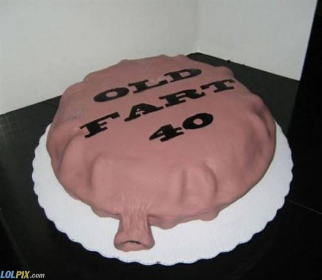 Birthday Cake Farts
 old fart cake