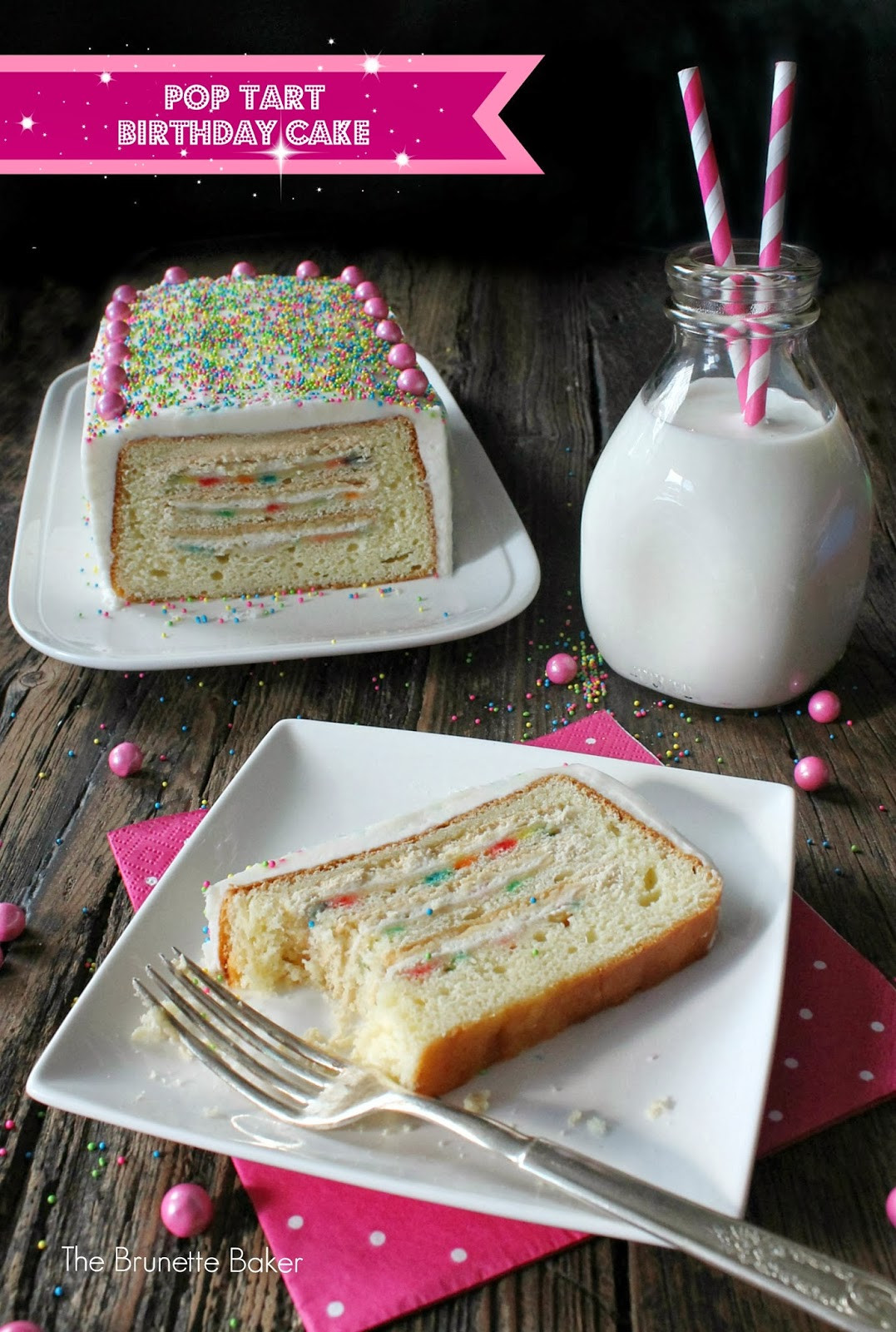 Birthday Cake Pop Tarts
 The Brunette Baker Pop Tart Birthday Cake