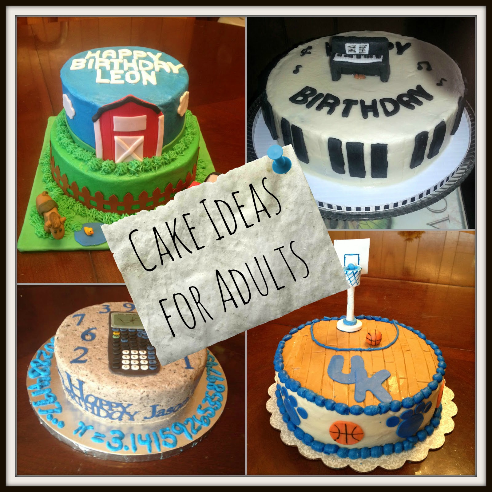 Birthday Cakes For Adults
 Birthday Cake Ideas for Adults