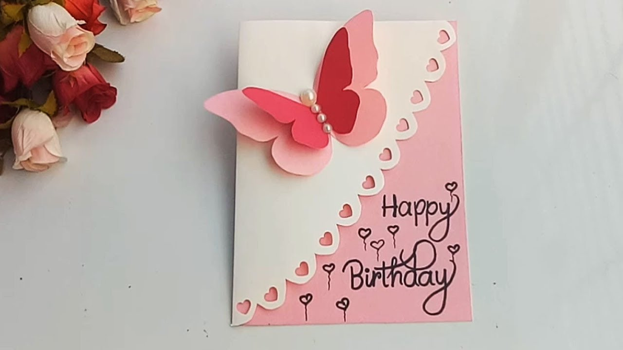 Birthday Card For Best Friend
 How to make Special Butterfly Birthday Card For Best