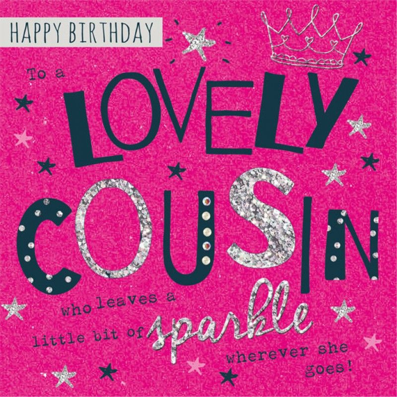 Birthday Card For Cousin
 Happy Birthday Cousin 25 Cards