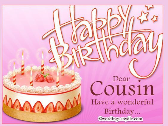 Birthday Card For Cousin
 Happy Birthday Dear Cousin s and