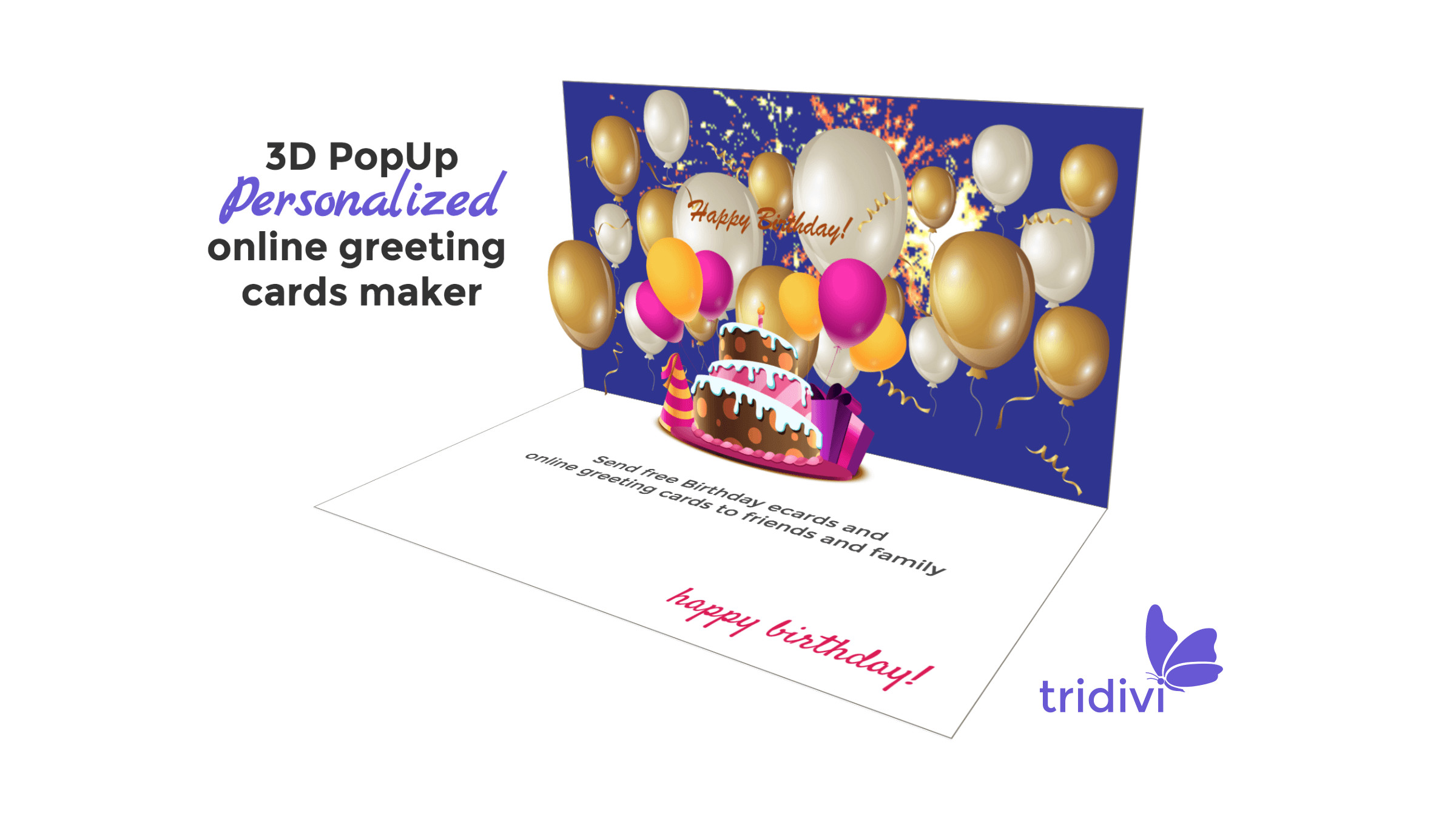 Birthday Card Maker Online
 Free 3D Pop Up line Greeting Card Maker tridivi™
