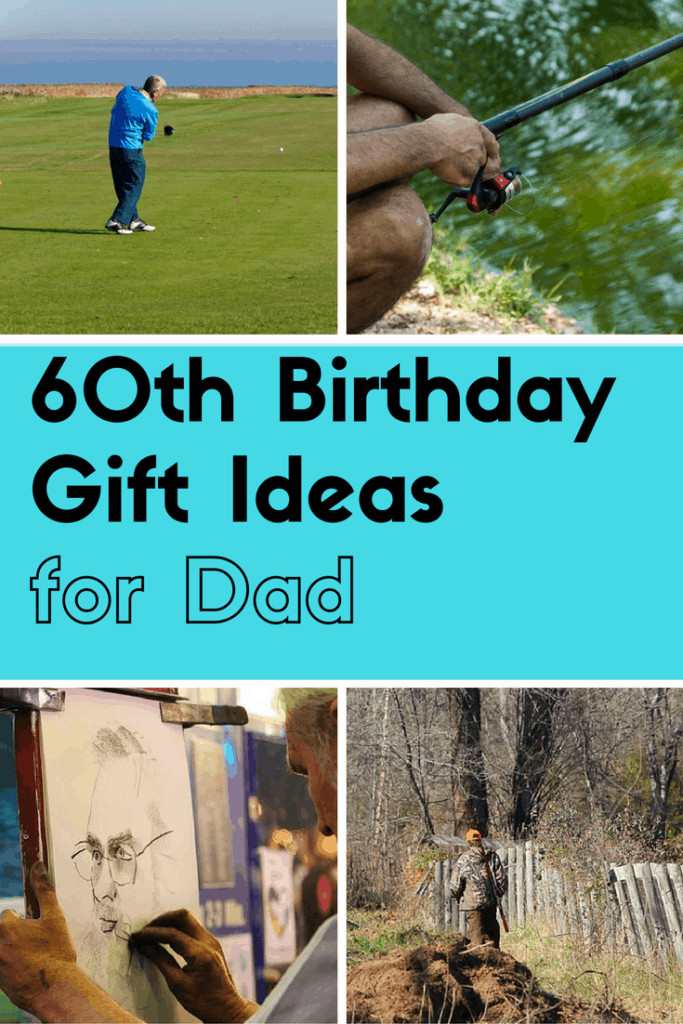 Birthday Gift Ideas Dad
 Best 60th Birthday Gift Ideas for Dad