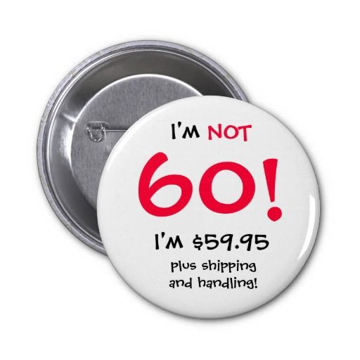 Birthday Gift Ideas For 60 Year Old Man
 60 Year Old Birthday Button Zazzle mom