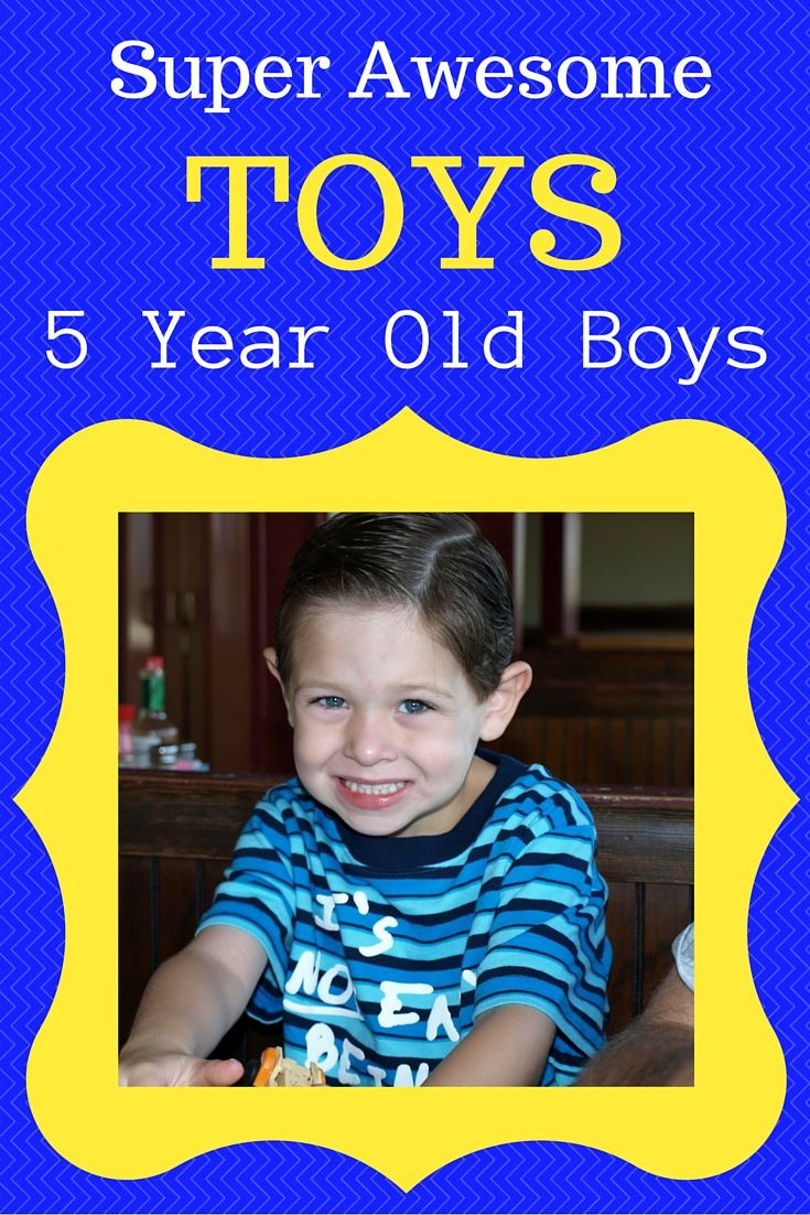 Birthday Gifts For 5 Year Old Boy
 What Are The Best Toys for 5 Year Old Boys 25 Great