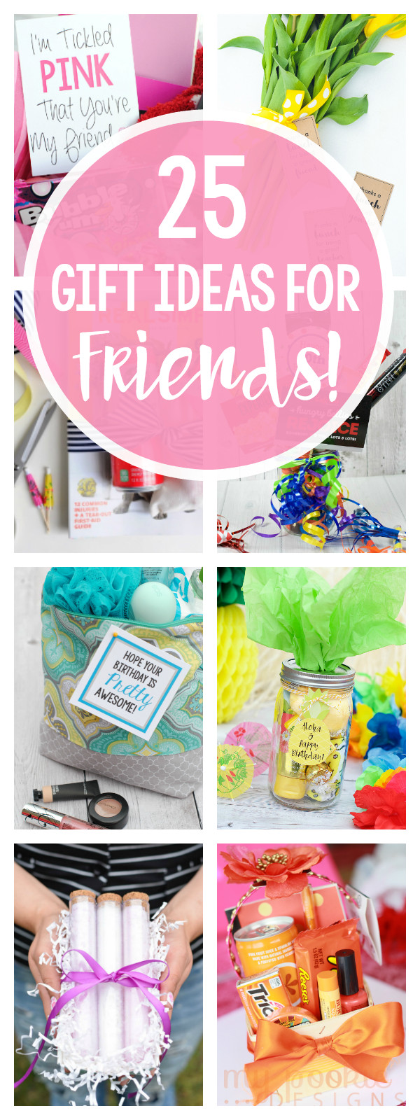 Birthday Gifts For Friend
 25 Gifts Ideas for Friends – Fun Squared