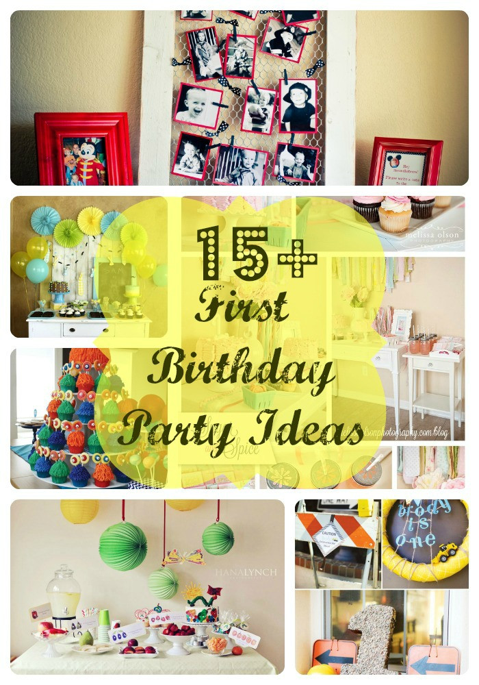 Birthday Party Decorations Pinterest
 15 Fabulous First Birthday Party Ideas I Dig Pinterest
