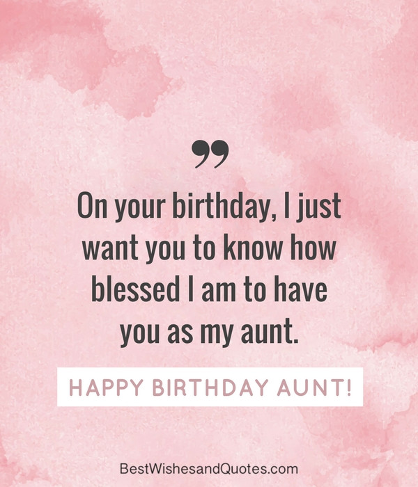 Birthday Quotes For Aunt
 Happy Birthday Aunt 35 Lovely Birthday Wishes that You