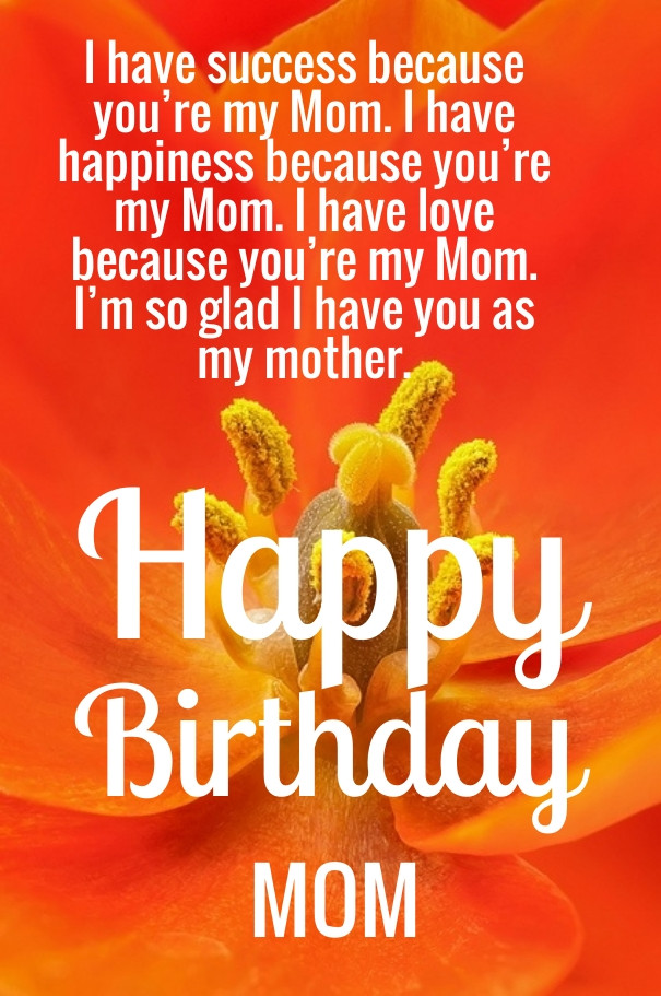 Birthday Quotes For Mom
 35 Happy Birthday Mom Quotes