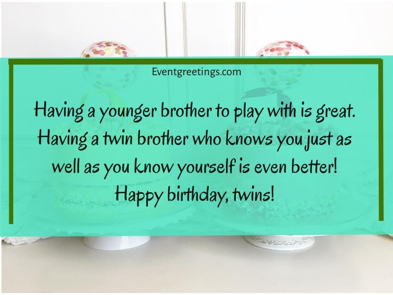 Birthday Wishes For Twins
 35 Best Happy Birthday Twins Birthday Wishes And Messages