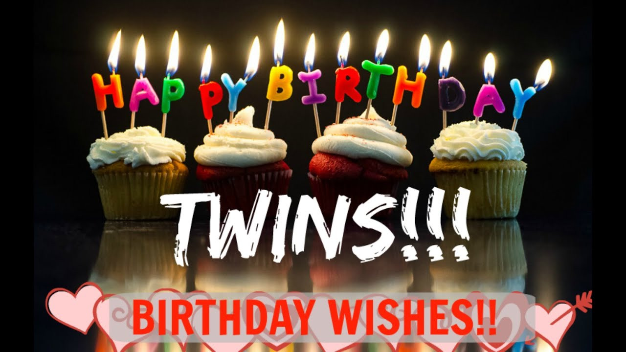 Birthday Wishes For Twins
 Sample Birthday wishes for twins