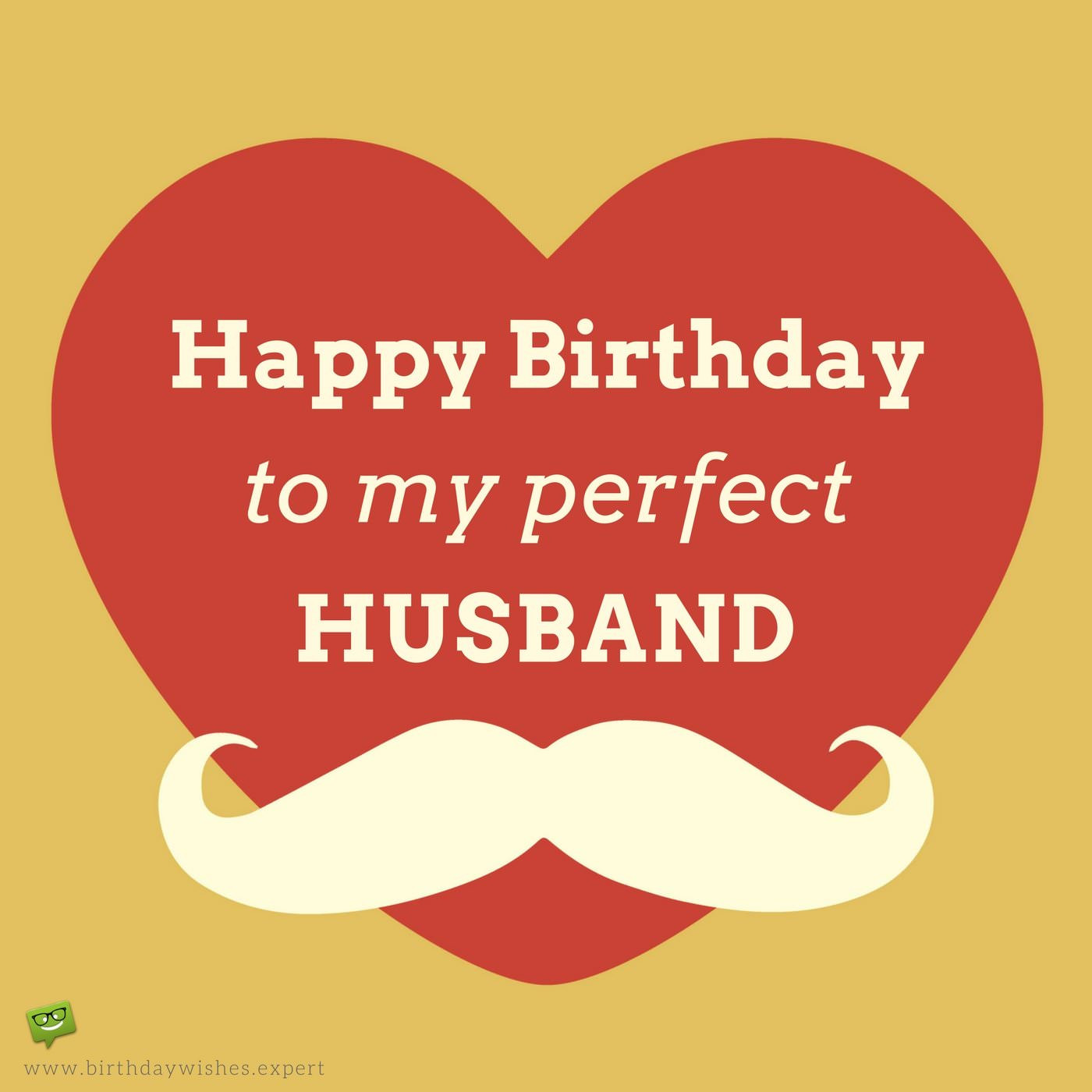 Birthday Wishes Husband
 Original Birthday Quotes for your Husband