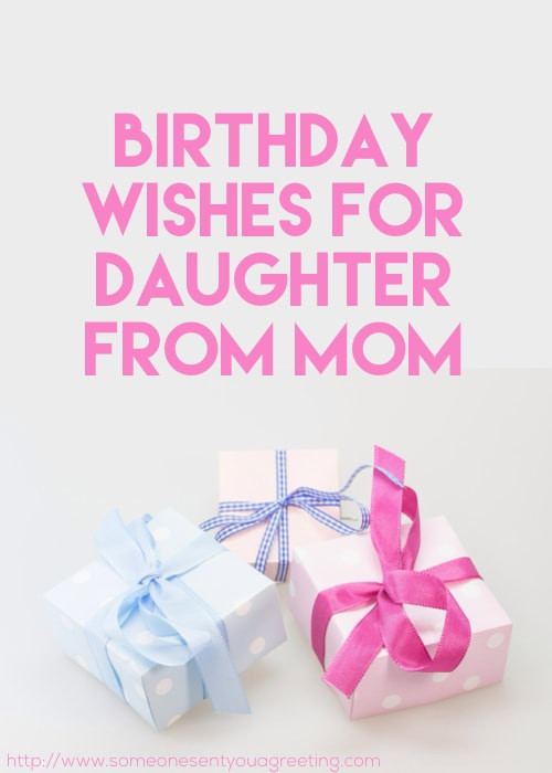 Birthday Wishes To A Daughter From Her Mother
 Birthday Messages Archives Someone Sent You A Greeting