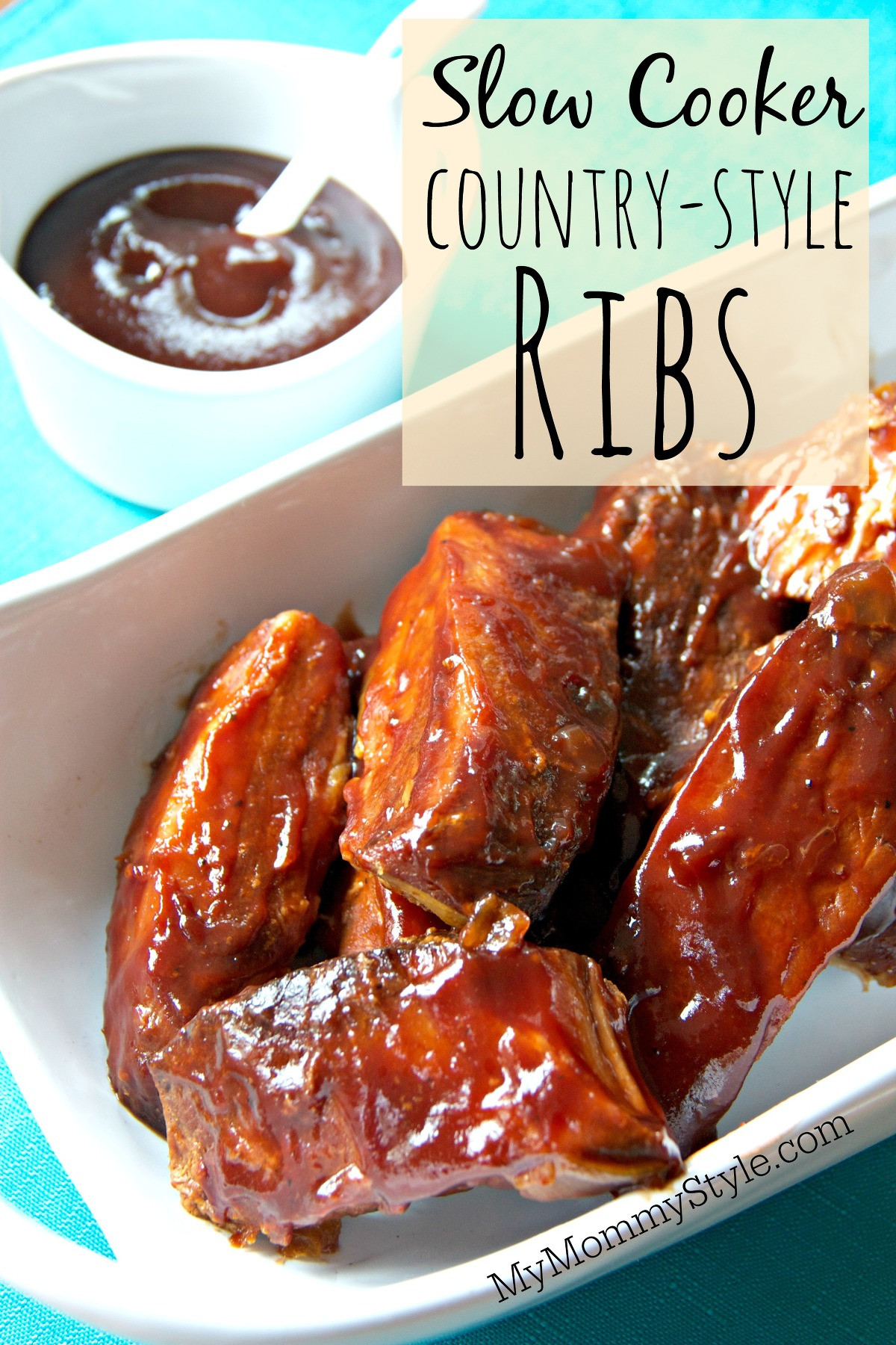 Boneless Country Style Pork Ribs Slow Cooker
 Slow Cooker Country Style Ribs My Mommy Style