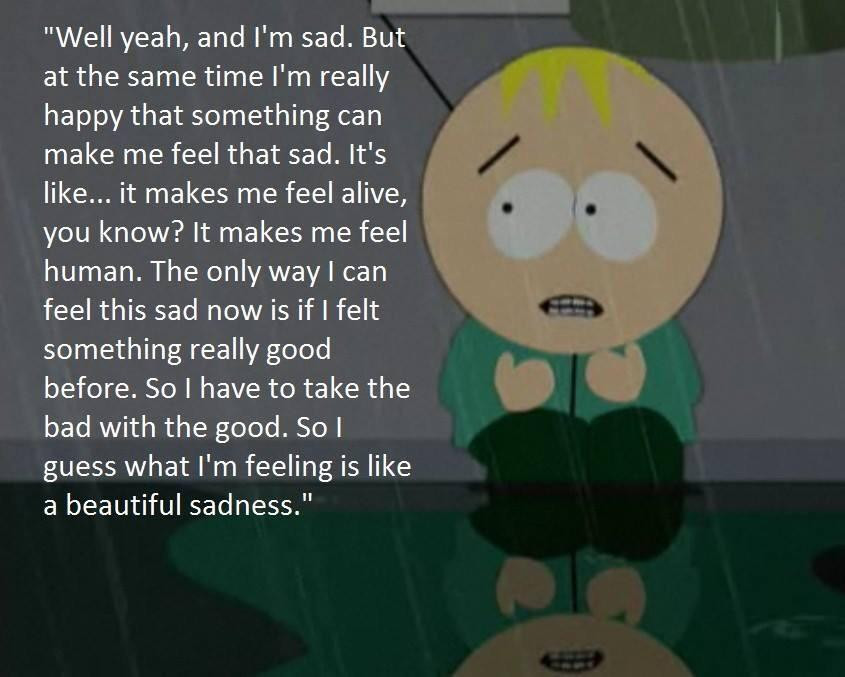 Butters Beautiful Sadness Quote
 INFP infp