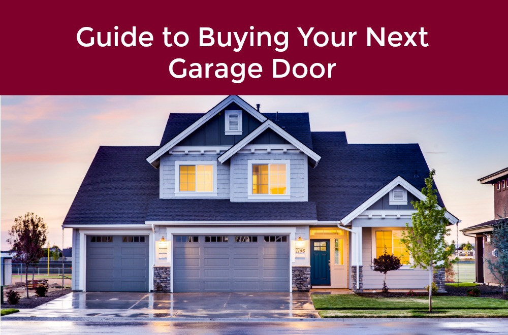 Buy Garage Doors
 When Should You Buy A New Garage Door Garage Door Service