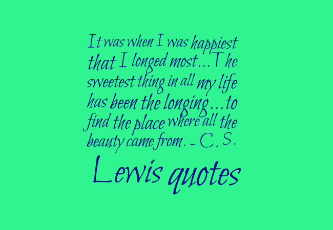 C.S Lewis Quotes Love
 Amazing 20 pictures about C S Lewis quotes on love life