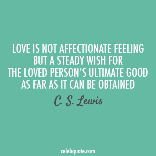 C.S Lewis Quotes Love
 Cs Lewis Love Quotes QuotesGram